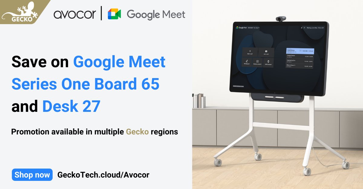 Promotion ends soon! Until 30th September, we’re offering at least 20% savings on the #GoogleMeet Series One Board 65 and Desk 27 in the European and UK/RoW Gecko regions.

Explore Board 65 and Desk 27: GeckoTech.cloud/Avocor
