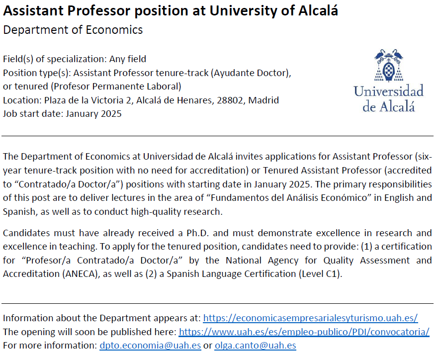 Sébastien Fontenay (@fontenaysbasti1) on Twitter photo 🚨Job Alert🚨
We are looking for an assistant professor to join our growing department at the University of Alcalá <a href="/FCEET_UAH/">Facultad C. Económicas, Empresariales y Turismo</a>
☑️Tenured AP (profesor/a permanente laboral) or 6-year tenure-track (ayudante doctor)
☑️Starting date January 2025
☑️Teaching in English and Spanish 🚨Job Alert🚨
We are looking for an assistant professor to join our growing department at the University of Alcalá <a href="/FCEET_UAH/">Facultad C. Económicas, Empresariales y Turismo</a>
☑️Tenured AP (profesor/a permanente laboral) or 6-year tenure-track (ayudante doctor)
☑️Starting date January 2025
☑️Teaching in English and Spanish