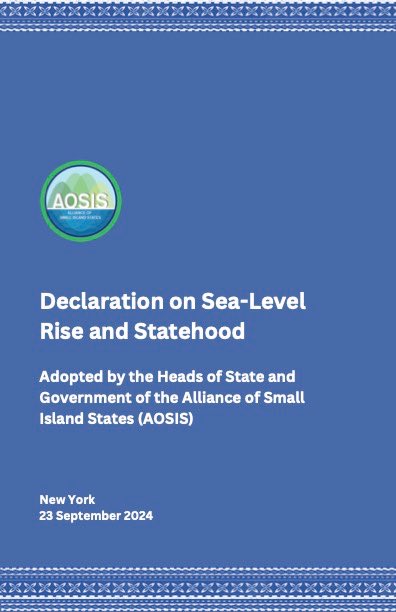 39 Leaders of #AOSIS issue strong Declaration on #SLR &amp; #Statehood at #UNGA, clearly articulating that, consistent with #InternationalLaw, states retain statehood &amp; #sovereignty. This also supports ongoing work of UN #ILC whose final report is due 2025

aosis.org/aosis-leaders-…