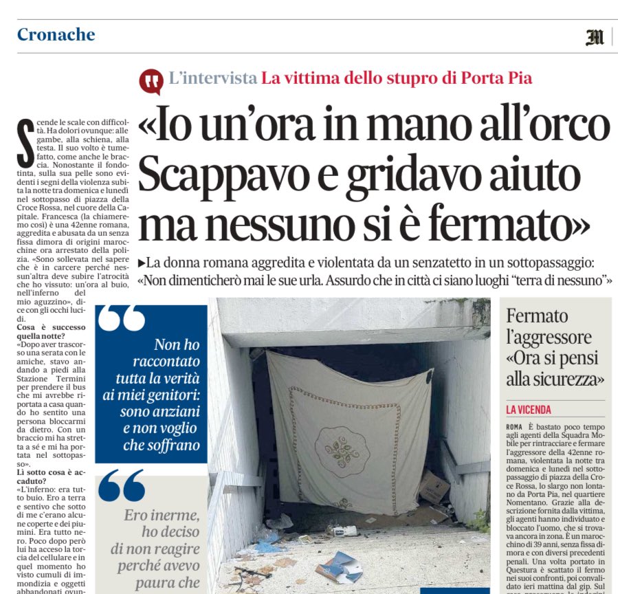 Roma, la donna di 42 anni è stata violentata per un’ora dal 39enne marocchino pluripregiudicato ma ancora libero di delinquere.

Questa è l’ennesima vittima sacrificata sull’altare della società multiculturale e dei porti aperti.