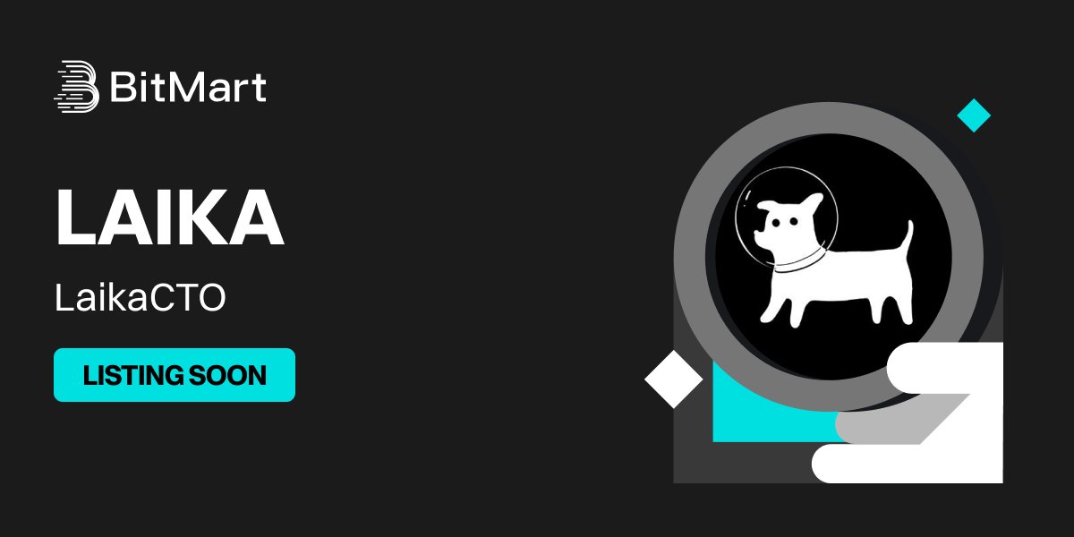 BitMartExchange's tweet photo. 🌟 Upcoming New Listing 🌟

🤩 #BitMart will list LAIKA @laikaethcto soon!

Keep an eye on our socials for further announcements.

Share in the comments what you like about this project 👇

#LAIKABitMartListing #LaikaCTO https://t.co/SelOm3o8Co