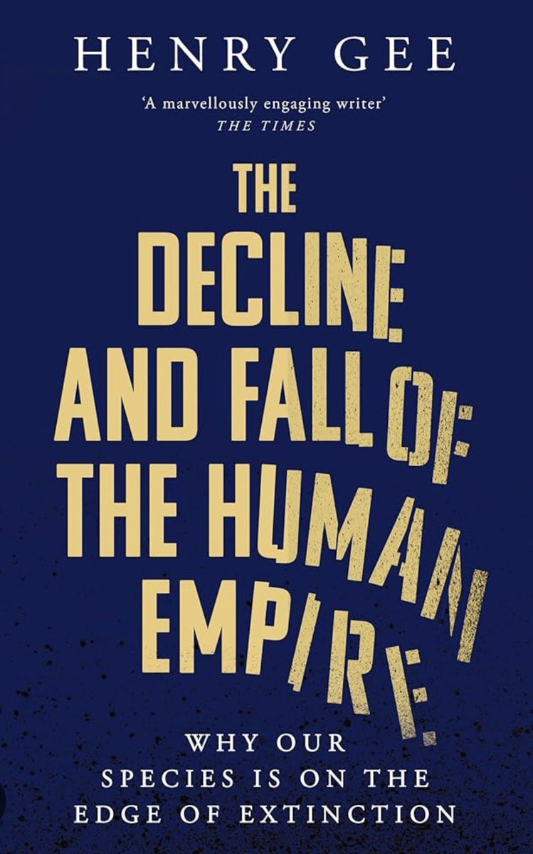 AdrianWoolfson (@adrianwoolfson) on Twitter photo Reviewing #TheDeclineandFallofTheHumanEmpire for <a href="/ScienceMagazine/">Science Magazine</a> by <a href="/Nature/">nature</a> editor #HenryGee @EndOfThePier <a href="/panmacmillan/">Pan Macmillan</a> based on an article in <a href="/sciam/">Scientific American</a> that detailed the rise and potential fall of the human species. Reviewing #TheDeclineandFallofTheHumanEmpire for <a href="/ScienceMagazine/">Science Magazine</a> by <a href="/Nature/">nature</a> editor #HenryGee @EndOfThePier <a href="/panmacmillan/">Pan Macmillan</a> based on an article in <a href="/sciam/">Scientific American</a> that detailed the rise and potential fall of the human species.