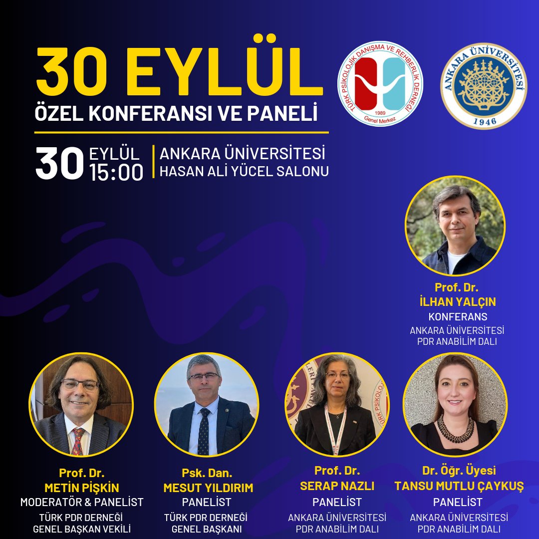 Değerli meslektaşlarımız ve meslektaş adaylarımız, 30 Eylül Pazartesi günü saat 15:00'de Ankara Üniversitesi Hasan Ali Yücel Salonu'nda, önce Ankara Üniversitesi PDR Anabilim Dalı Öğretim Üyesi Prof. Dr. İlhan Yalçın  tarafından ''30 Eylül Özel Konferansı'', sonrasında da
Ankara