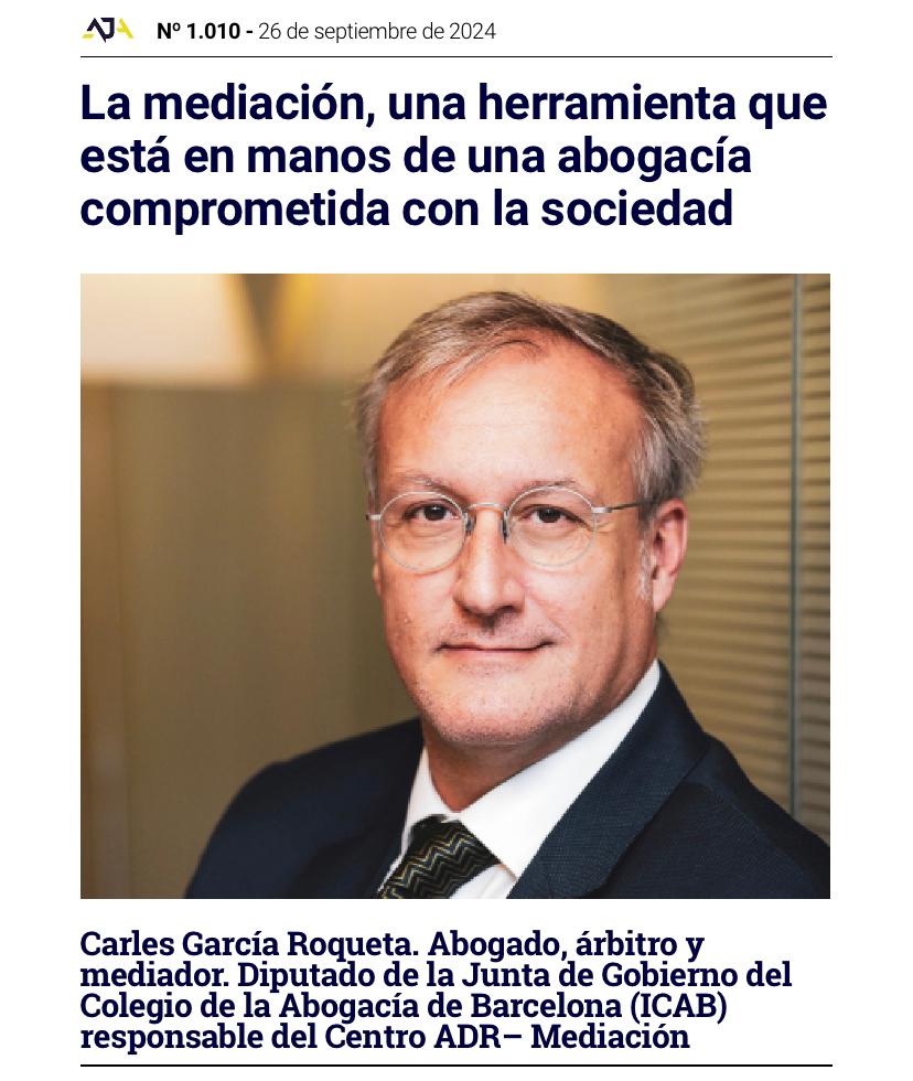 📰 Compartim article de <a href="/Carles_GR/">C. Garcia Roqueta ⚖️ 💚</a>, diputat ICAB, a la revista #AJA.

"Es imperativo que profesionales del derecho y judicatura se mantengan activos, abiertos y capacitados en mediación para ofrecer un enfoque más eficaz en la resolución de conflictos".
legaltoday.com/revista-aja/10…