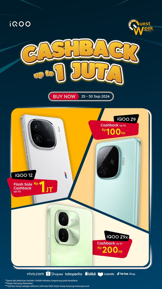 iqoo_id's tweet photo. Quest Week balik lagi, trOOpers!
Dapatkan cashback dari 200 ribu hingga Rp 1 juta untuk berbagai produk iQOO Z9 Series hingga iQOO 12. Promo terbatas cuma tanggal 25-30 Sept 2024!
Udah siap belanja? Klik di sini buat mulai check out https://t.co/ABxIeMNCVy
#QuestWeek #EmpoweringLife