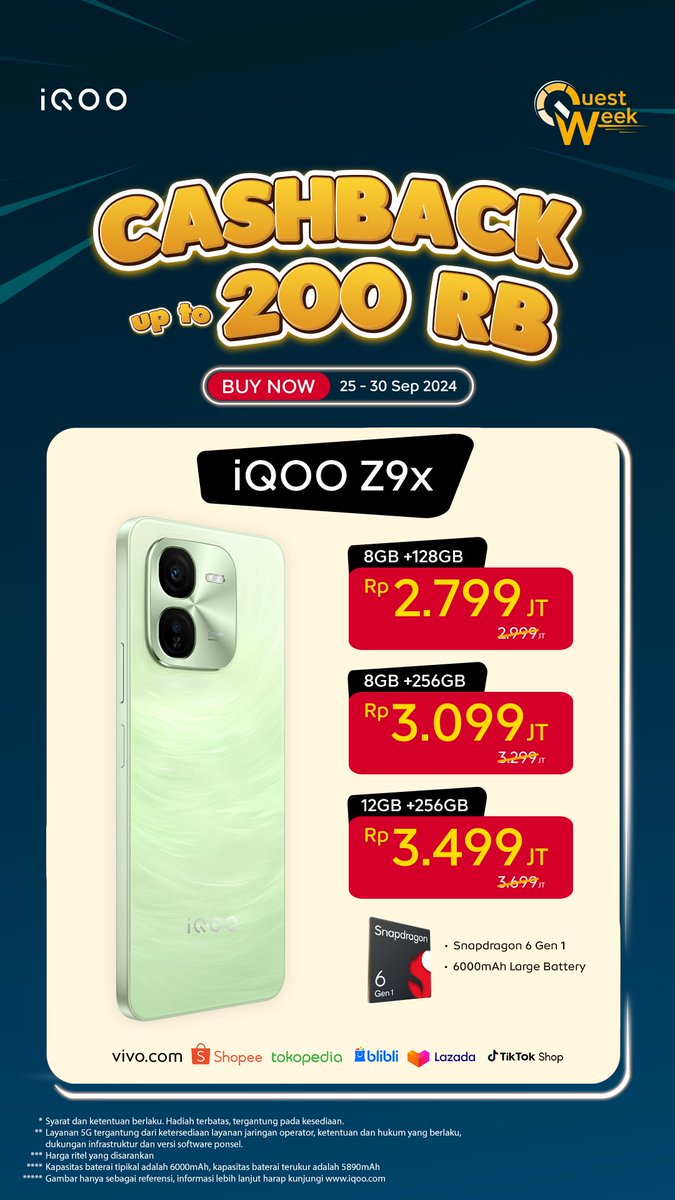 iqoo_id's tweet photo. Quest Week balik lagi, trOOpers!
Dapatkan cashback dari 200 ribu hingga Rp 1 juta untuk berbagai produk iQOO Z9 Series hingga iQOO 12. Promo terbatas cuma tanggal 25-30 Sept 2024!
Udah siap belanja? Klik di sini buat mulai check out https://t.co/ABxIeMNCVy
#QuestWeek #EmpoweringLife