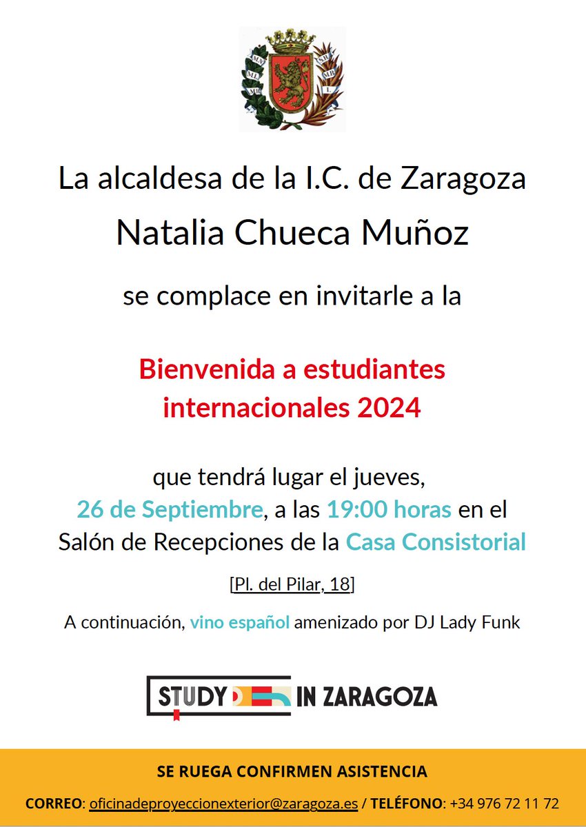 Welcome Reception for International Students:

Host: the Mayor of Zaragoza, Natalia Chueca Muñoz
When: Thursday, 26 September, 19:00
Where: Salón de Recepciones, Casa Consistorial [Pl. del Pilar, 18] maps.app.goo.gl/TRwht8GBygeh9H…

Plus: Spanish wine cocktail enlivened by DJ Lady Funk.