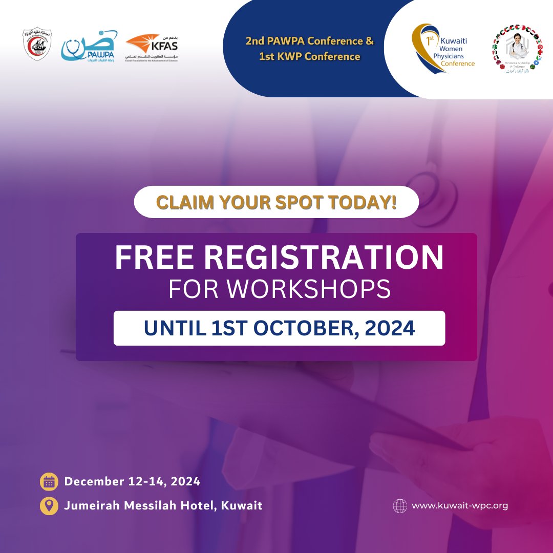 📣Exciting news! 
Grab your free spot for workshops before October 1st, 2024, at the 2nd Pan Arab Women Physicians Association and the 1st Kuwaiti Women Physicians Conference! 

🗓️December 12-14, 2024
📍Jumeirah Messilah Hotel, Kuwait City, Kuwait
🔗kuwait-wpc.org/register/