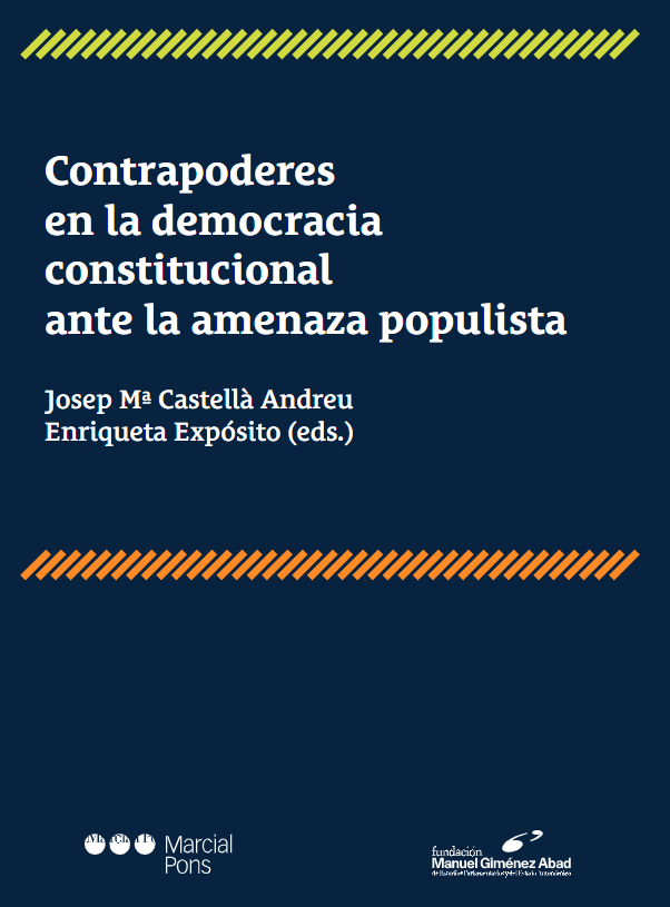 Se ha publicado en Marcial Pons la obra colectiva "Contrapoderes en la democracia constitucional ante la amenaza populista", editado por los Profs. Castellà y Expósito,  en la que participan varios miembros de <a href="/GEDECOUB/">GEDECO - EUCODEM</a>: marcialpons-openaccess.es/index.php/juri…
