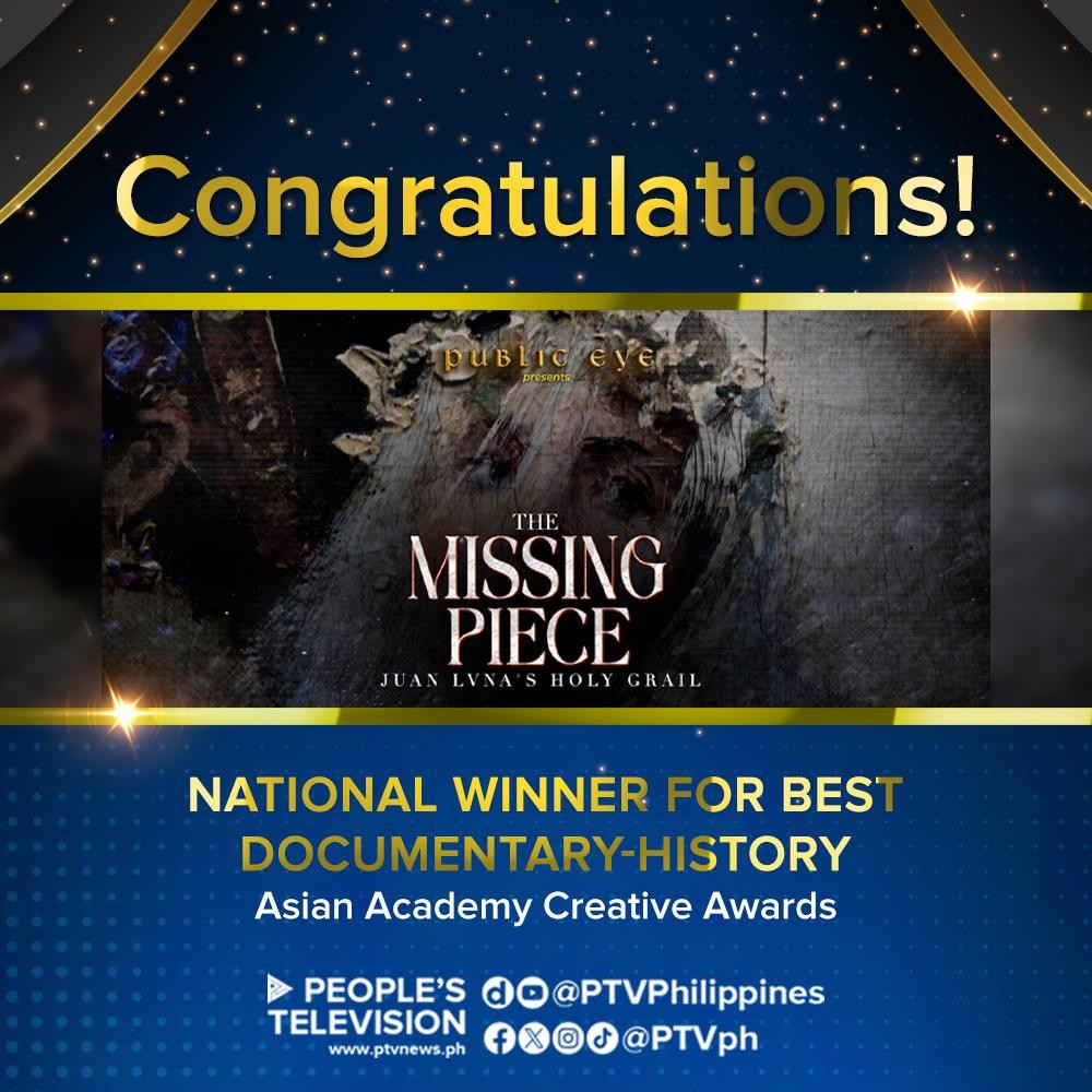 PTVph's tweet photo. Congratulations! 🙌🏼

Itinanghal bilang “National Winner” ang “The Missing Piece: Juan Luna’s Holy Grail” ng PTV Public EYE sa idinaos na Asian Academy Creative Awards. 

Maraming salamat, PTV Public EYE! Bilib kami sa inyo! https://t.co/udX8Wr9QfE
