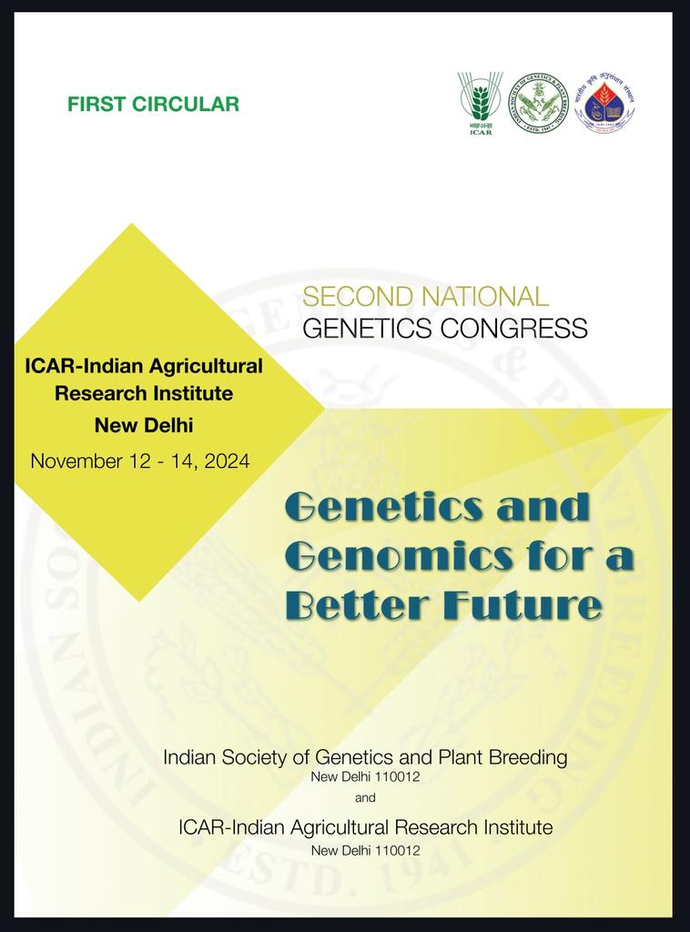 Indian Society of Genetics and Plant Breeding proudly announces the 2nd National Genetics Congress from 12-14th November 2024 at New Delhi.
For conference themes, abstract submission, and registration details please visit the link below.

isgpb.org/documents/2ngc…