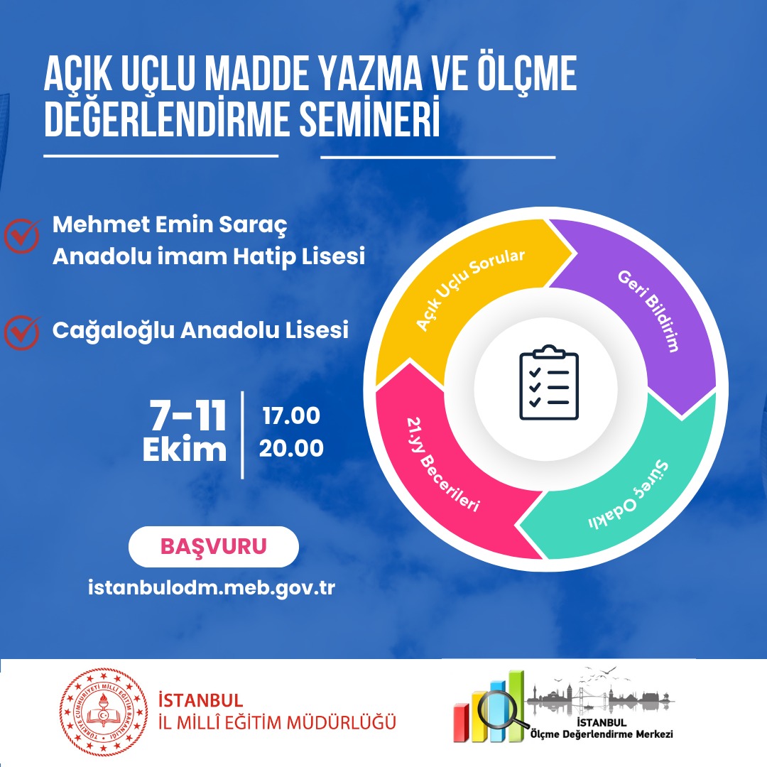 Öğretmenlerimize yönelik "Açık Uçlu Soru Yazma ve Ölçme Değerlendirme Seminerleri"nin başvuruları devam ediyor.

📆 Son Başvuru Tarihi: 02 Ekim 2024

🔗 istanbulodm.meb.gov.tr

<a href="/mebodsgm/">Ölçme, Değ. ve Sınav Hizmetleri Genel Müdürlüğü</a> <a href="/Ziynuleb/">Kemal bülbül</a>
<a href="/MucahitYentur/">Murat Mücahit Yentür</a>