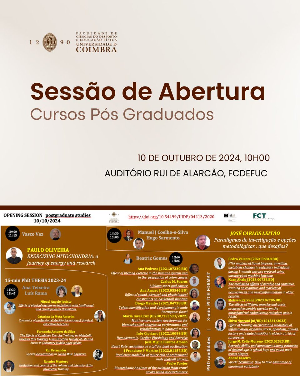 FcdefUC's tweet photo. A Sessão de Abertura dos Cursos Pós Graduados dá o pontapé de saída para o ano letivo dos cursos pós graduados da FCDEFUC.

📅 10 de outubro de 2024
⏰ 10h00
📍 Auditório Rui de Alarcão

🔗 Mais informações no nosso site. https://t.co/kEtqzXAMX1