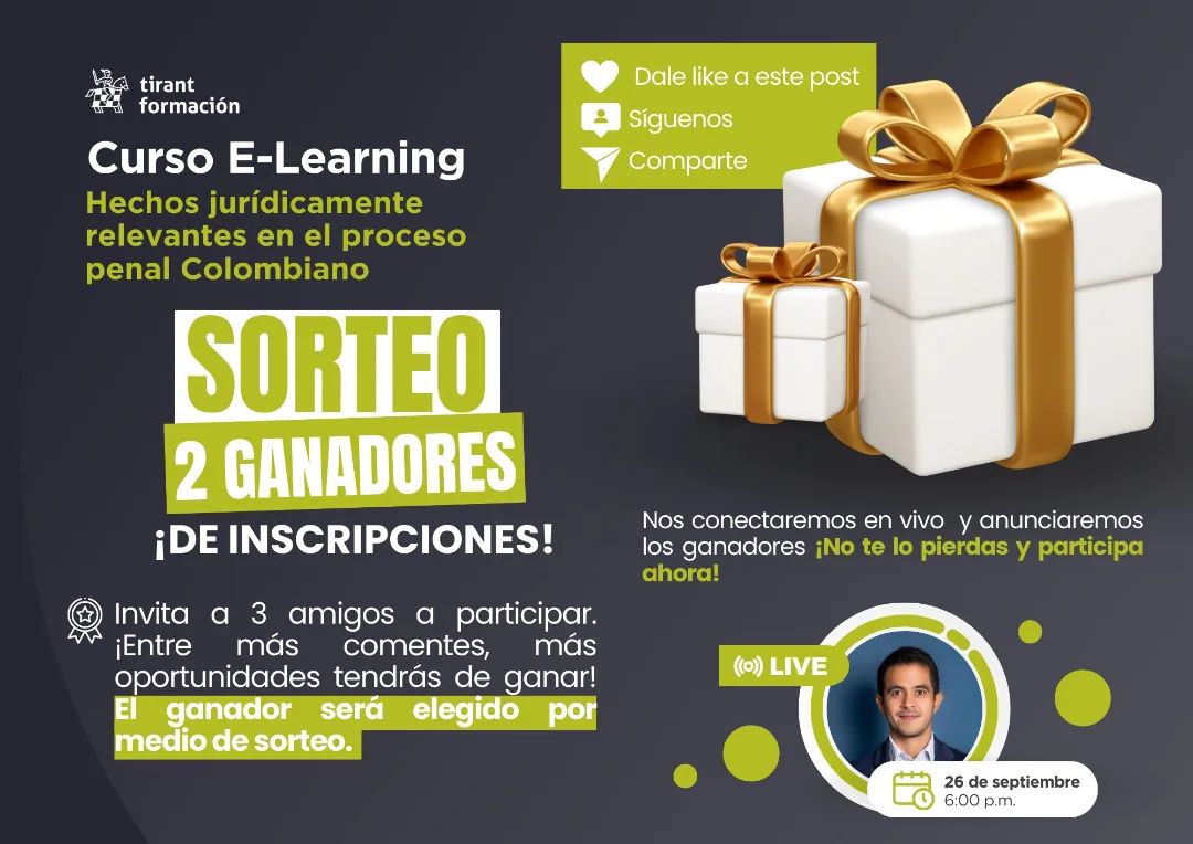 ¡¡Vamos a rifar DOS INSCRIPCIONES para el Curso de Hechos Jurídicamente Relevantes en el Proceso Penal Colombiano organizado por <a href="/TirantColombia/">Tirant Colombia</a>!!

El costo de cada inscripción es de 2 millones de pesos. 

El sorteo será hoy, por Instagram, a las 6 pm (Col). Todavía están a
