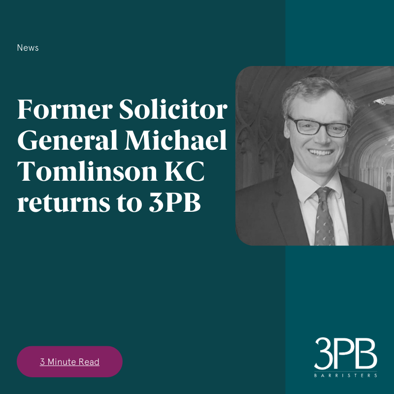 3PBChambers's tweet photo. Former Solicitor General in England and Wales, the Rt.Hon. Michael Tomlinson KC is returning to 3PB to practice as a barrister after more than 9 years as an MP and becoming one of UK’s top law enforcement officers. 

Please click here to read more: https://t.co/5eh5GaGU21 https://t.co/yu93oXxZBo