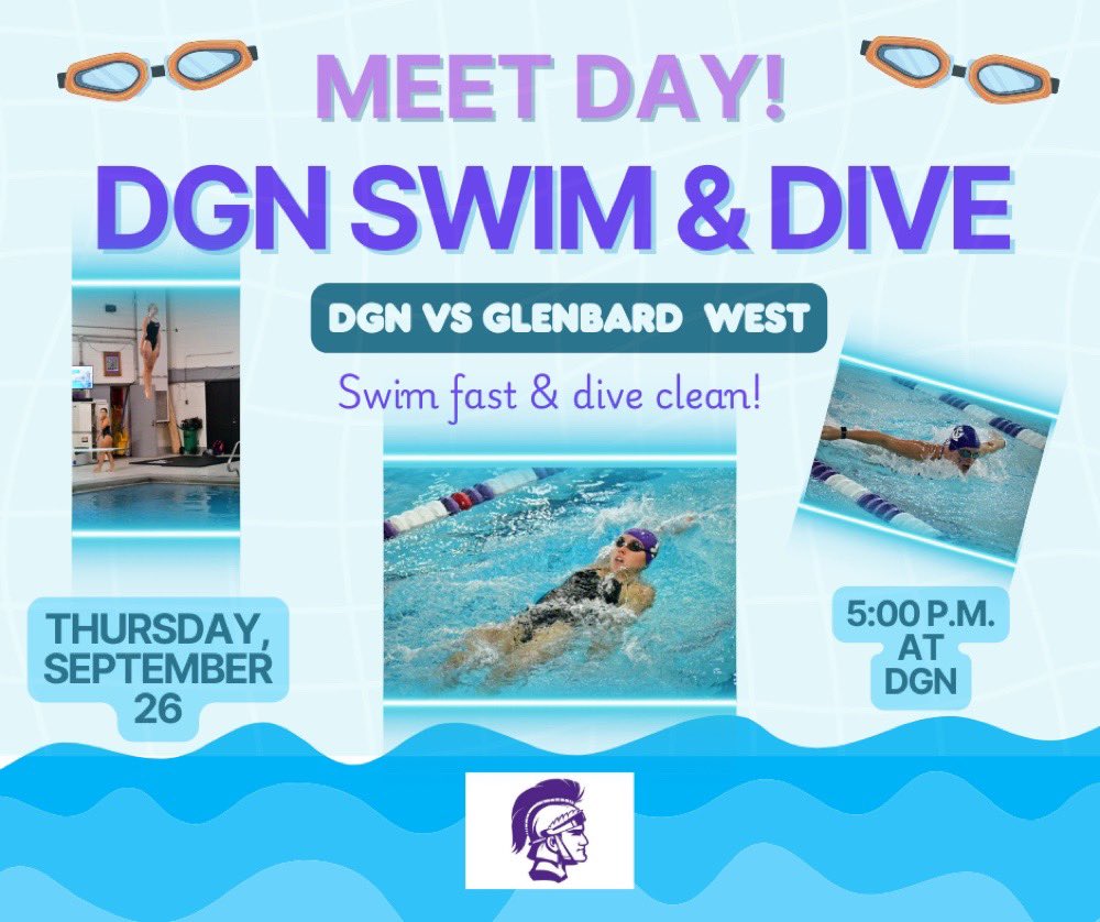 DGN_SwimDive's tweet photo. MEET DAY!! Come to the Pool at 5pm to support the swim and dive team as they take on Glenbard West πππΌββοΈπ #swimfast #diveclean #wearedgn https://t.co/2jxnh8vbTU