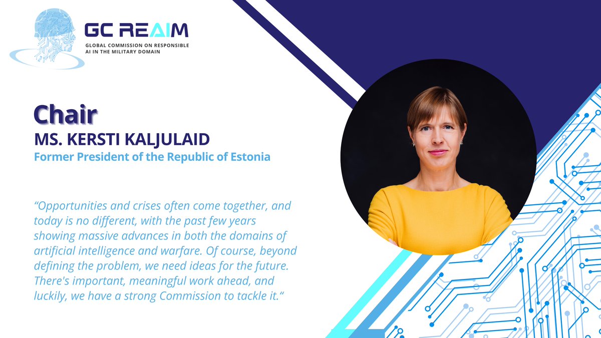 GCREAIM's tweet photo. We are deeply honoured to announce the appointment of two esteemed global leaders to head GC REAIM:

Chair: Ms. @KerstiKaljulaid, Former President Estonia
Co-Chair: Mr. Byung-Se Yun, Former Foreign Minister of Korea

Read more:
https://t.co/wKIXA8aDNm 
https://t.co/ueXCybK6w2 https://t.co/7s49BspVQ0