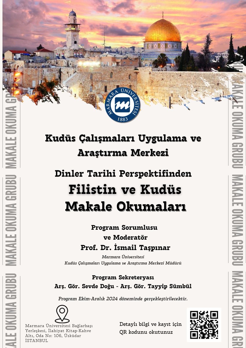 Prof. Dr. İsmail Taşpınar hocamız moderatörlüğünde, Dinler Tarihi Perspektifinden Filistin ve Kudüs Makale Okumaları adlı program düzenlenecektir. Detaylı bilgi için linke tıklayabilir, kayıt için afişteki QR kodunu okutabilirsiniz. : shorturl.at/GAg60