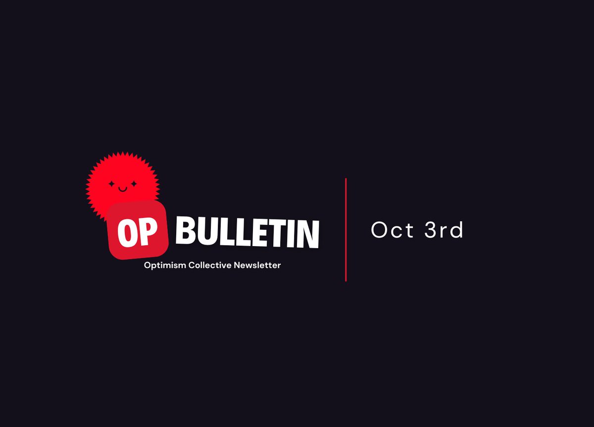 OPBulletin's tweet photo. This week in @Optimism:

🗞️ Collective Feedback Commission Retrospective
⛓️ @AutomataNetwork joins the Superchain
💥 Integrate OP Succint on @conduitxyz
🗳️ Mission Requests Cycle 28
🔴 Retro Funding 6 begins! https://t.co/LTczBW0fL6