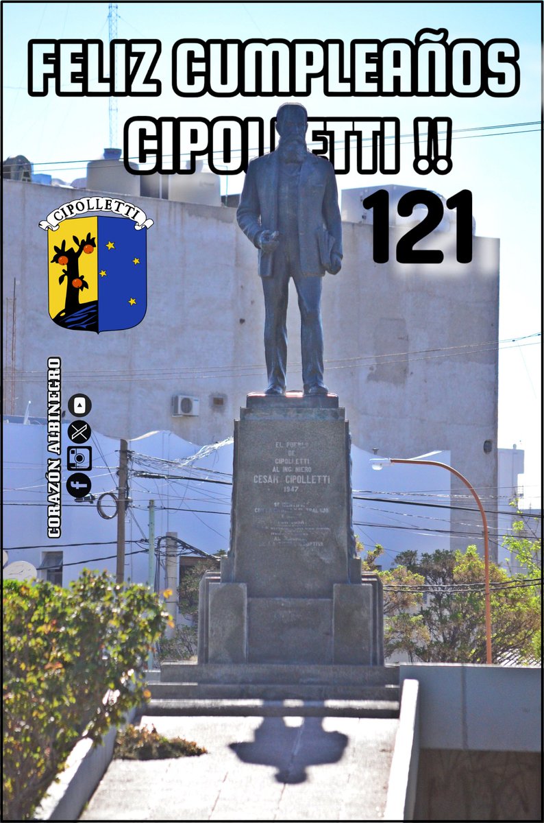 Feliz cumpleaños Ciudad de Cipolletti !!! #121🎈