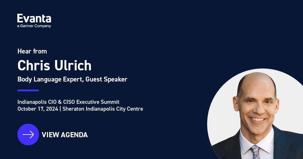 Hear from Chris Ulrich, Body Language Expert, at the Indianapolis CIO &amp; CISO Executive Summits to discuss: 

• Moving beyond artificial body language to a behavioral approach 
• Strengthening interpersonal relationships, being a more decisive leader 

tinyurl.com/yeykc7b3