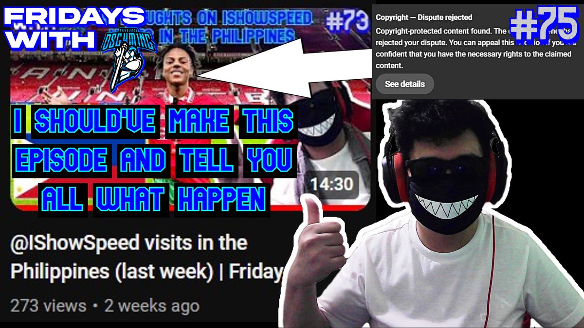 DS_G4m1ng's tweet photo. Watch my new episode at Fridays with D4rkSlay3rGam1ng episode 75 --> https://t.co/MMu5K8Ri26

#fridayswithdsg #copystrike #episode75 #ishowspeed #copystrikevideo #Youtube #thumbnail #copyright #sharethoughts #ishowspeedviral #ishowspeedphilippines #d4rkslay3rgam1ng #foryou https://t.co/4yHN7WdOrE