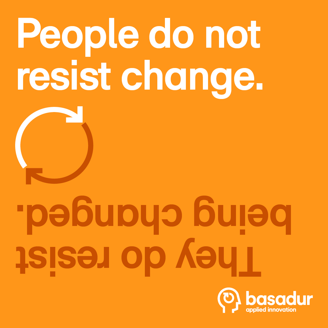 People do not resist change. They do resist being changed.

The need for organizations to adapt to change is accelerating. Managing change has become an important skill managers are striving for. Unfortunately, in many organizations managing change often means having difficulty