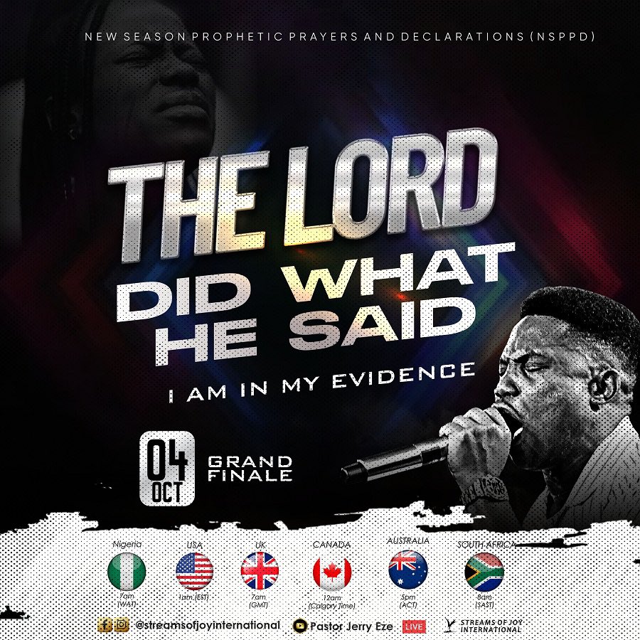 RealJerryEze's tweet photo. The LORD kept His word and did for Sarah exactly what He had promised. (Genesis.21:1)

WHAT IS YOUR PROMISE?
WHAT ARE YOU BELIEVING FOR?
DID GOD SAY IT?
NSPPDIANS, THIS IS EVIDENCE SEASON!

AND THE LORD DID WHAT HE SAID- I AM IN MY EVIDENCE (DAY 2)

Tomorrow on NSPPD FIRE ALTAR at 7am Nigerian time we go harder, because October is that month for your mighty visitation. Stay consistent. Stay connected. Don't miss a day.

Expect:
☆Operation Divine Visitation 
☆Operation Move From Prophecies to Evidence 
☆Operation Let That Word Be fulfilled 
☆Operation Manifest Now
☆Operation Goliath Must Fall 
☆Operation That Door Must Open
☆Operation I Am Carrying My Evidence 
☆Impartation Friday Service 

🔥Come with your Mantle for Impartation Friday Service 
📄Bring Your Congratulations Note again, make sure you attached dates. 
☎️Invite 3new persons to join you LIVE. 
📺Watch LIVE please. Atmospheres aren't easily recreated. 

WHAT GOD CANNOT DO DOES NOT EXIST!

Declare With Me: IT IS DONE. THE LORD DID WHAT HE SAID. HALLELUJAH. 

#NSPPD
#7AMFIREPRAYERS