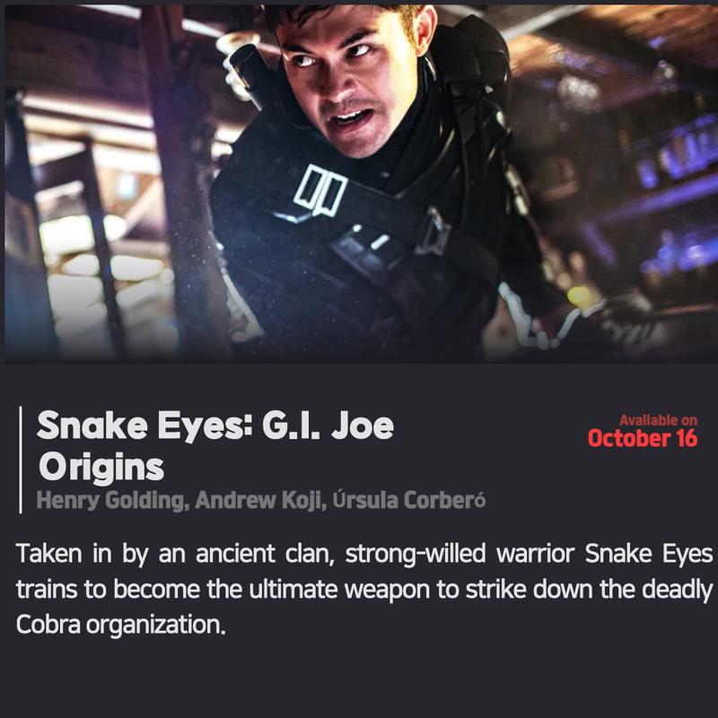 NetflixSchedule's tweet photo. #Netflix #NewOnNetflix
「Snake Eyes: G.I. Joe Origins」 
10/16/2024
Henry Golding, Andrew Koji, Úrsula Corberó

Taken in by an ancient clan, strong-willed warrior Snake Eyes trains to become the ultimate weapon to strike down the deadly Cobra organization. https://t.co/yiac6gZBKI