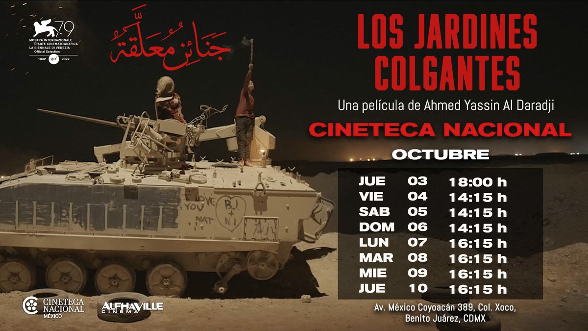 alfhaville's tweet photo. Comenzamos Octubre con la cartelera de los #JardinesColgantes 🎡 la primera película Iraquí en llegar al Festival de Cine de Venecia.
Aprovecha que continua en salas de @CinetecaMexico y Cine Morelos 

@EnFilme 
@delfindeacero https://t.co/a5EIWfHO6B