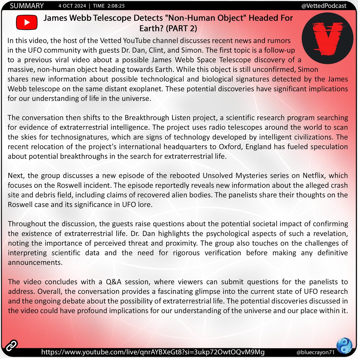 bluecrayon71's tweet image. James Webb Telescope Detects &quot;Non-Human Object&quot; Headed For Earth? (PART 2) @VettedPodcast 

🔗 youtube.com/live/qnrAYBXeG…

#UFO #JamesWebb #Technosignatures #Biosignatures  #Roswell #Alien #Disclosure #UAP #FTL #QuantumComm #SETI #Exoplanets #Science #Vatican #Government #Military