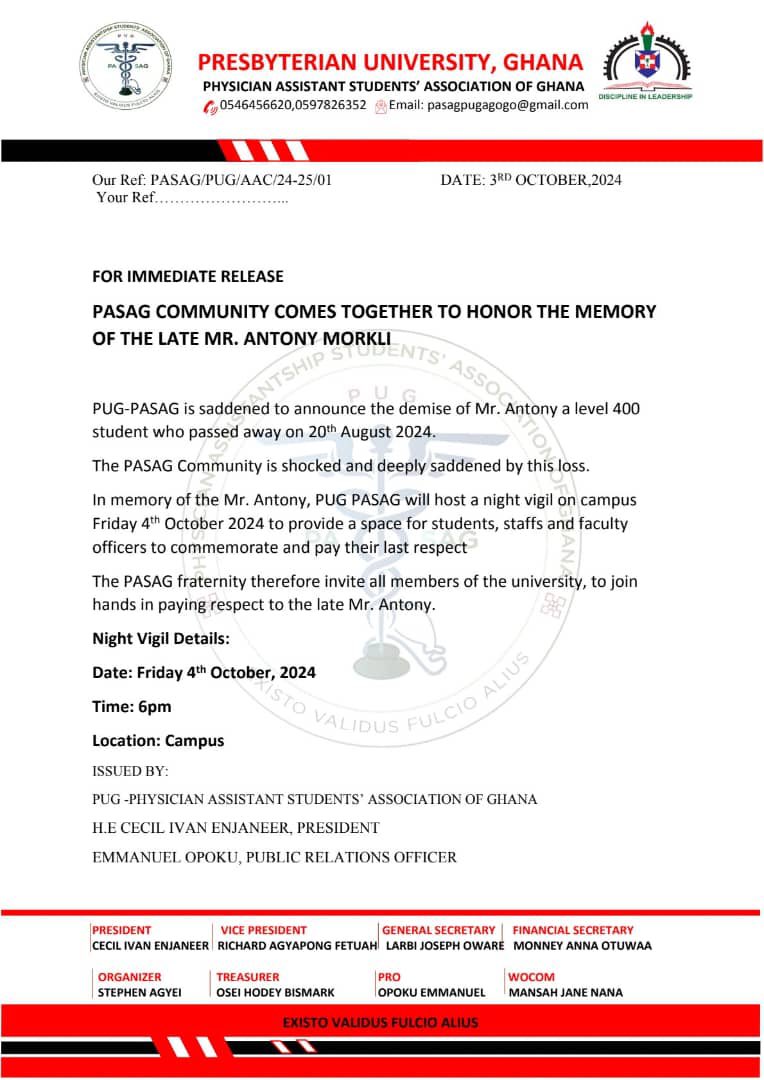 *🩺PASAG PUG🇬🇭🩺*

*🏷️PUG GOES BLACK*

It’s with great grievance that we announce the painful demise of MASTER ANTHONY MORKLI, as custom demands we hold a VIGIL NIGHT  to pay our last respect 🙏🏾

*VIGIL NIGHT DETAILS:*
*DATE: 4TH OCTOBER 2024*
*TIME:6PM*
*LOCATION: CAMPUS*