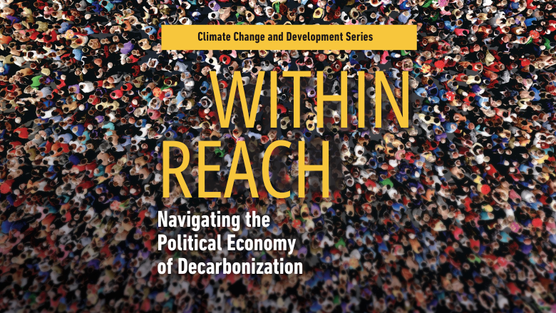WBGPubs's tweet photo. #WithinReach: The Political Economy of Decarbonization unpacks four areas that hold the key for translating ambition into action: climate governance, policy sequencing, design, and process. Find out what has worked and how: https://t.co/odTgQa3MhF https://t.co/f8ZL4yfgrA