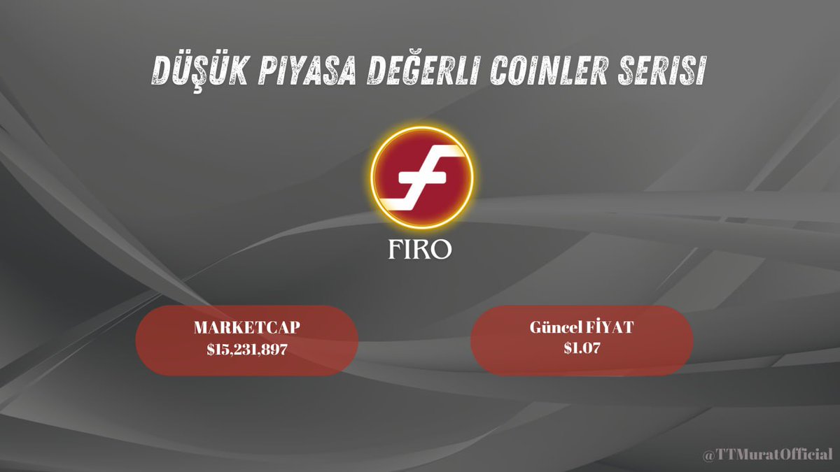 💎 Düşük Piyasa Değerli Coinler Serisi :

▪️ #Firo ➫ $FIRO

Bugün sizlere, gizlilik odaklı ve piyasa değeri düşük ama gelecekte büyüme potansiyeli yüksek bir coin olan Firo (FIRO)'yu tanıtıyoruz. 👀

🔍 Firo Nedir?

❍ Firo, işlem gizliliğini korumak için geliştirilmiş bir