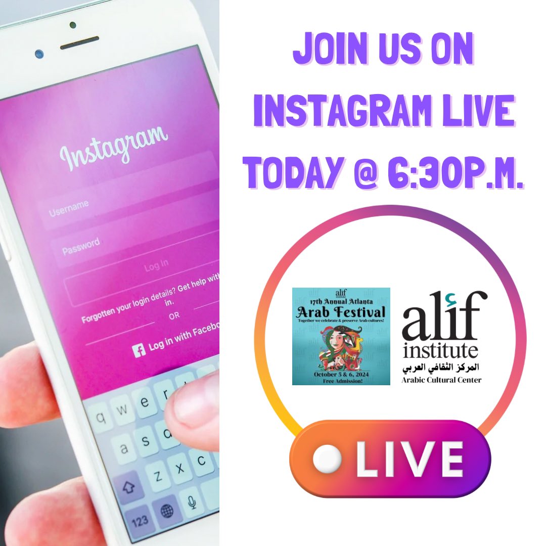 We’re going LIVE today @ 6:30 p.m. on Instagram | @alif_institute is our IG handle. 

Be sure to join us and hear our vendors and community talents speak about what’s to come this weekend! 

#atl #atlanta #arab #arabic