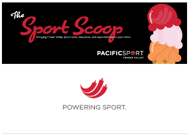 The Sport Scoop by PacificSport Fraser Valley - mailchi.mp/pacificsport.c…