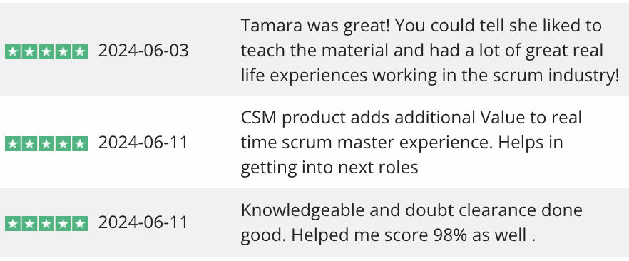 Just a few TrustPilot reviews from one of our recent CSM classes. 😎
