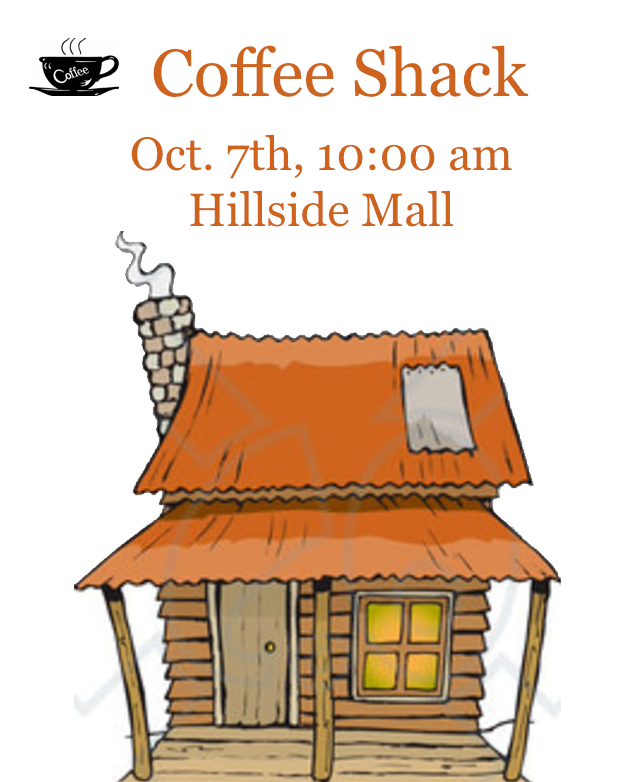 Coffee Shack next Monday.