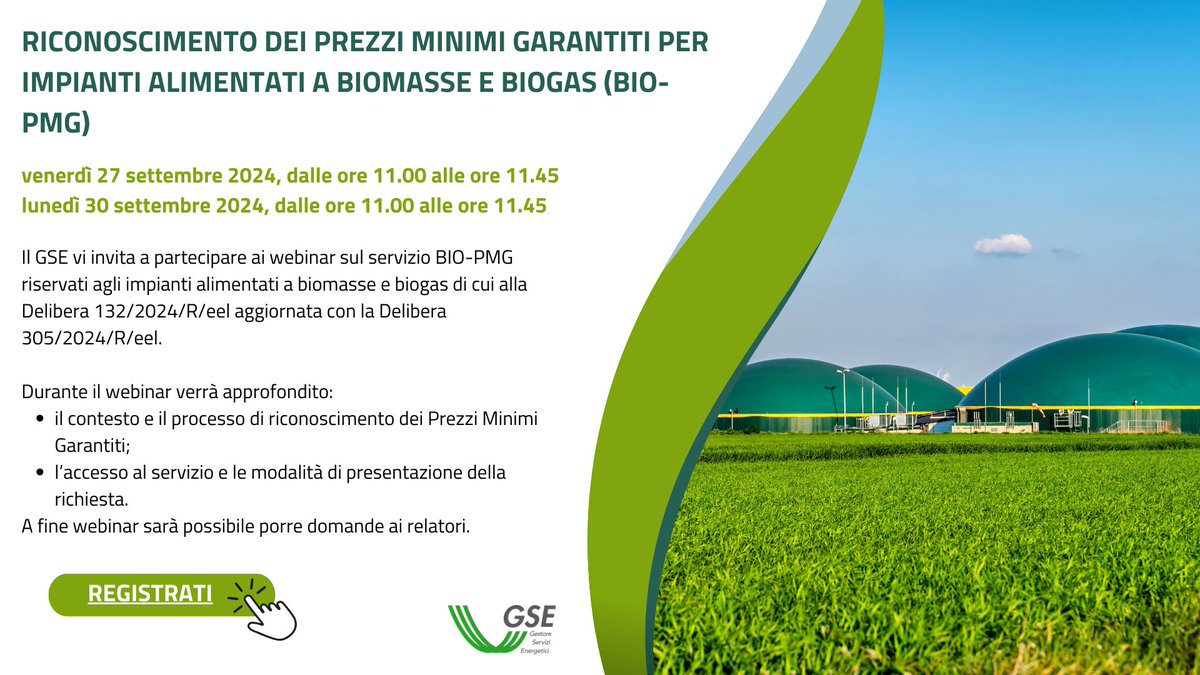 GSErinnovabili's tweet image. #PMG, attiva sull'Area Clienti #GSE la funzionalità per la richiesta di applicazione gli impianti a biomasse e biogas. Al via il 27 e il 30/9 i webinar per approfondire le modalità di presentazione della richiesta.
👉Leggi la news e registrati ai webinar: tinyurl.com/35a5m3rp