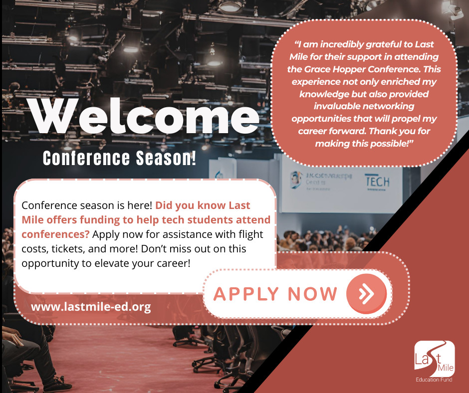 #ConferenceSeason is here! 🎉 Last Mile is helping tech students take advantage of these #career-changing opportunities by offering assistance for flights, tickets, and more. ✈️🎟️ Ready to level up? #Apply today and take the next step in your journey! 🚀 #CareerGrowth