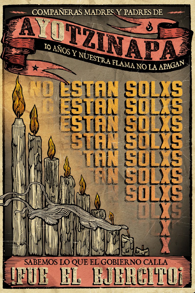 #Aypotzinapa10Años | Diez años y nuestra flama no la apagan desinformemonos.org.mx