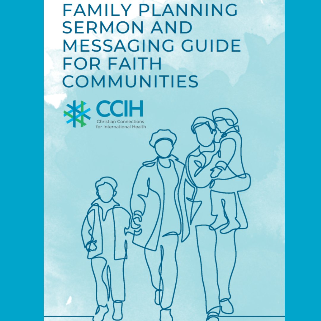 On #WorldContraceptionDay CCIH is lifting up the power of #faithbased actors to encourage healthy timing &amp; spacing of pregnancies through #FamilyPlanning. Check out this tool to help share messages 👉 ccih.org/wp-content/upl… #WCD2024