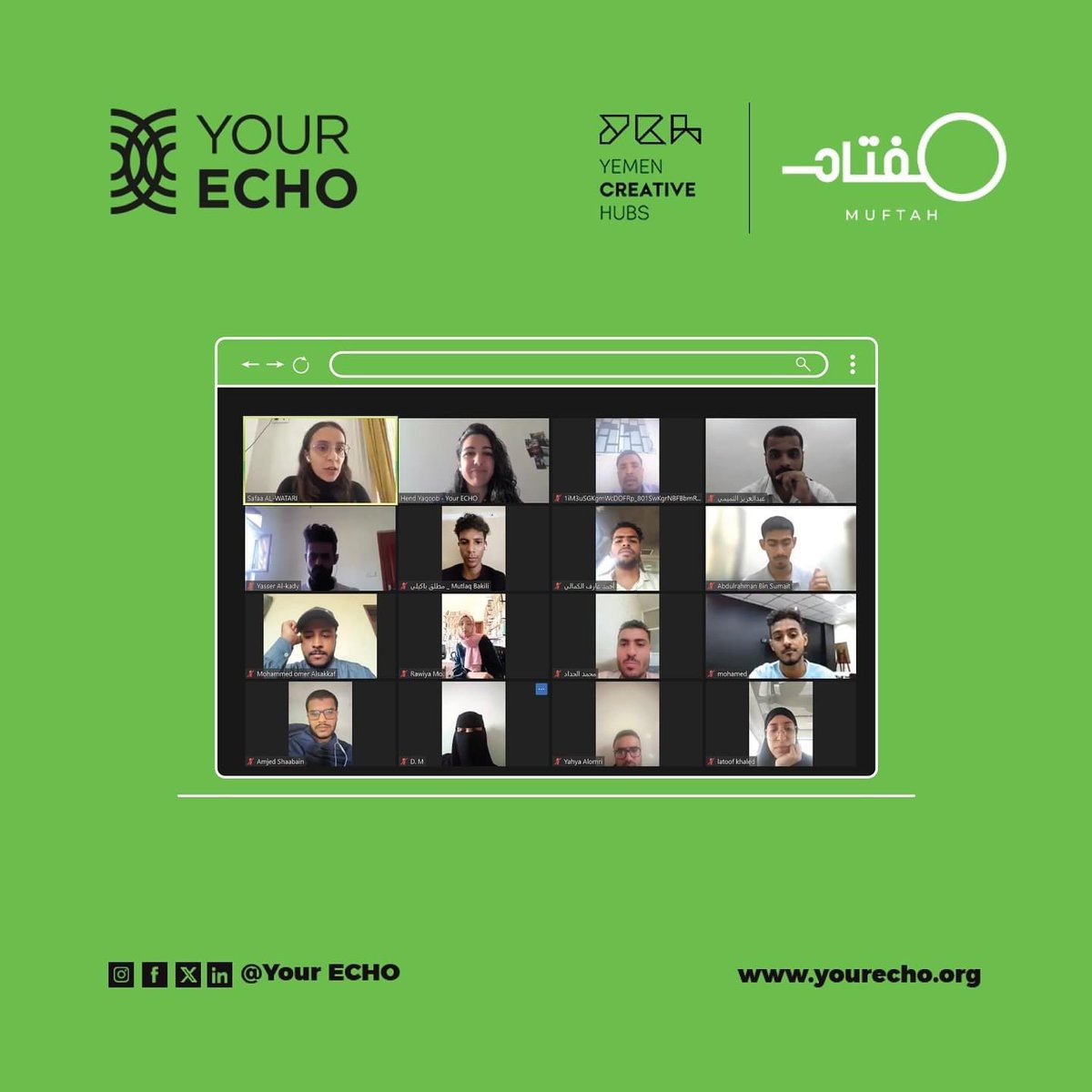 Yesterday, we held an introductory session for the winners of the "Muftah"  scholarship programme.

We’re thrilled with the enthusiasm of our winning scholars and we wish them all a successful journey. 💚🔑

#Your_ECHO
#YemenCreativeHubs
#منحة_مفتاح