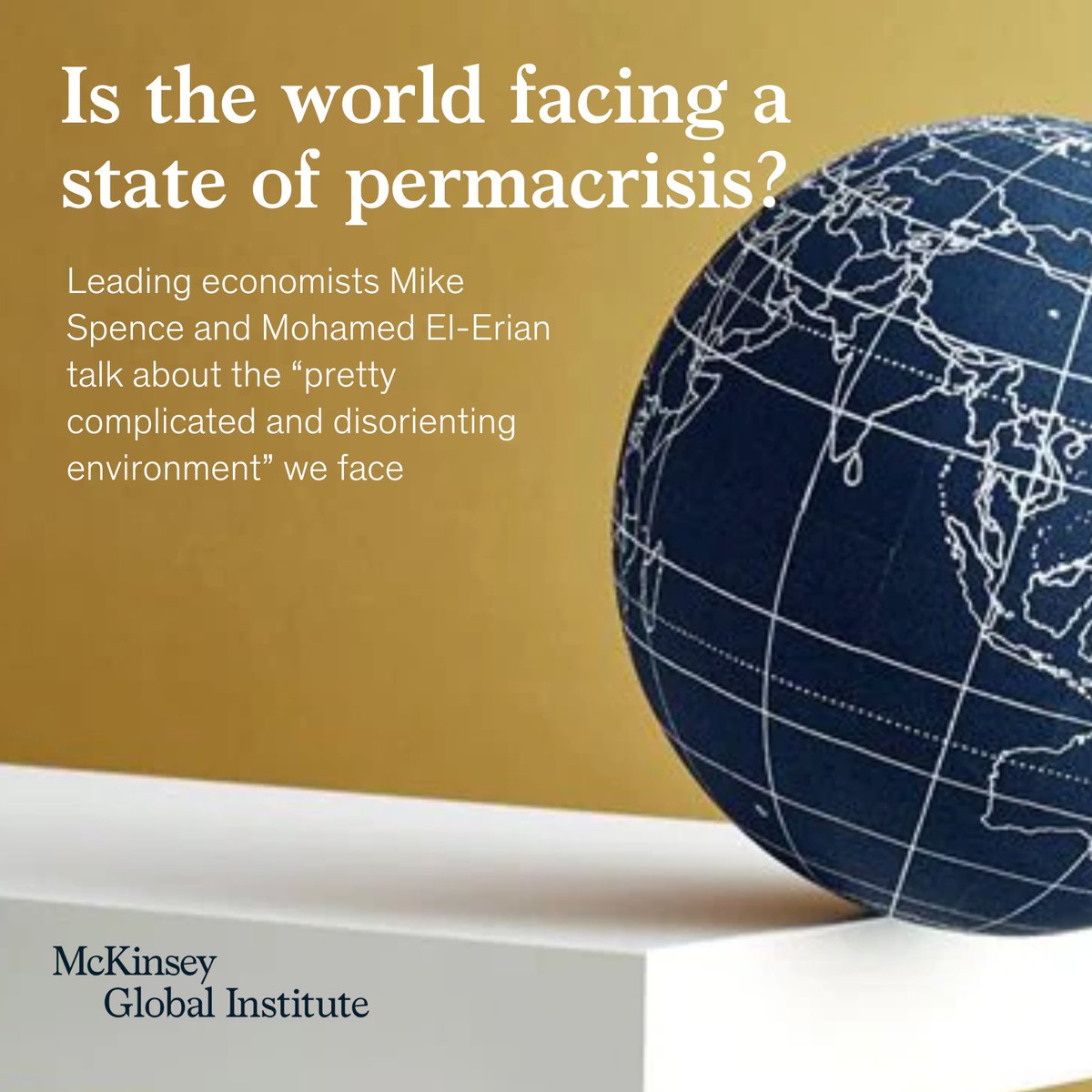 Leading economists Mike Spence and Mohamed El-Erian talk about the “pretty complicated and disorienting environment” we face.

Don’t miss the latest episode of Forward Thinking, hosted by <a href="/mchui/">Michael Chui</a>, out now ➡️ mck.co/4dmbyWX