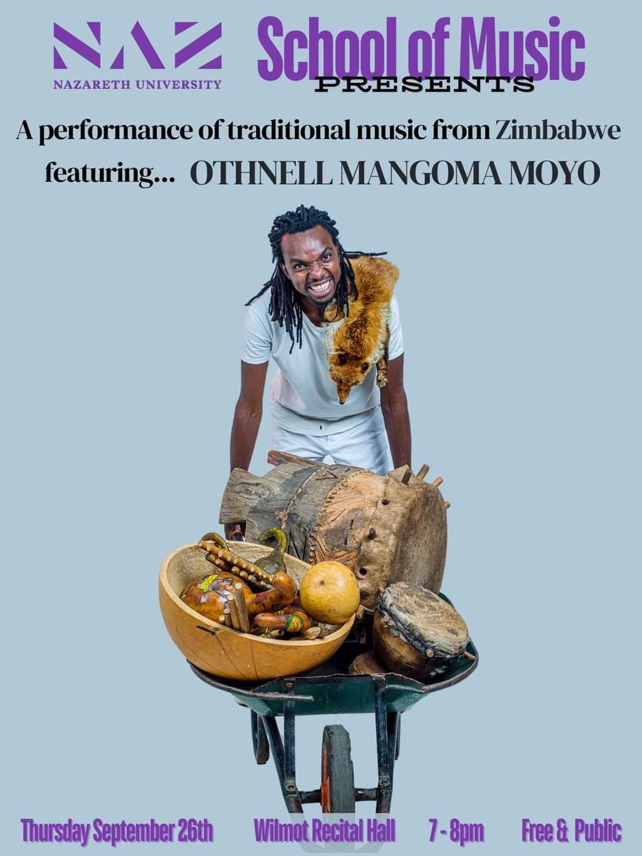 Othnell Mangoma Moyo (@othnellmoyo) on Twitter photo This Evening! <a href="/Nazuniversity/">Nazareth University</a>, Rochester, New York! Join me for a night of Zimbabwean ancient melodies & rhythms! 7pm | Wilmet Recital Hall #ZimMusic #RochesterNY #LivePerformance #NazarethUniversity #Kutsinhira2024 #Saungweme This Evening! <a href="/Nazuniversity/">Nazareth University</a>, Rochester, New York! Join me for a night of Zimbabwean ancient melodies & rhythms! 7pm | Wilmet Recital Hall #ZimMusic #RochesterNY #LivePerformance #NazarethUniversity #Kutsinhira2024 #Saungweme