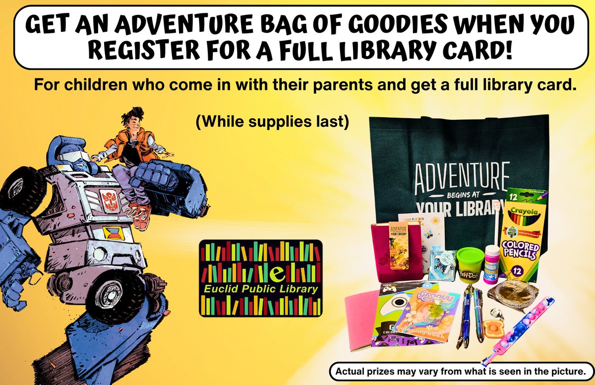 EuclidLibrary's tweet image. It's #Librarycardsignup Month!
Celebrate at EPL by stopping by for a free library card. Children who come in with their parents and get a full library card will receive a bag of goodies while supplies last. (Prizes may vary from what is pictured.)
#OurEuclid
