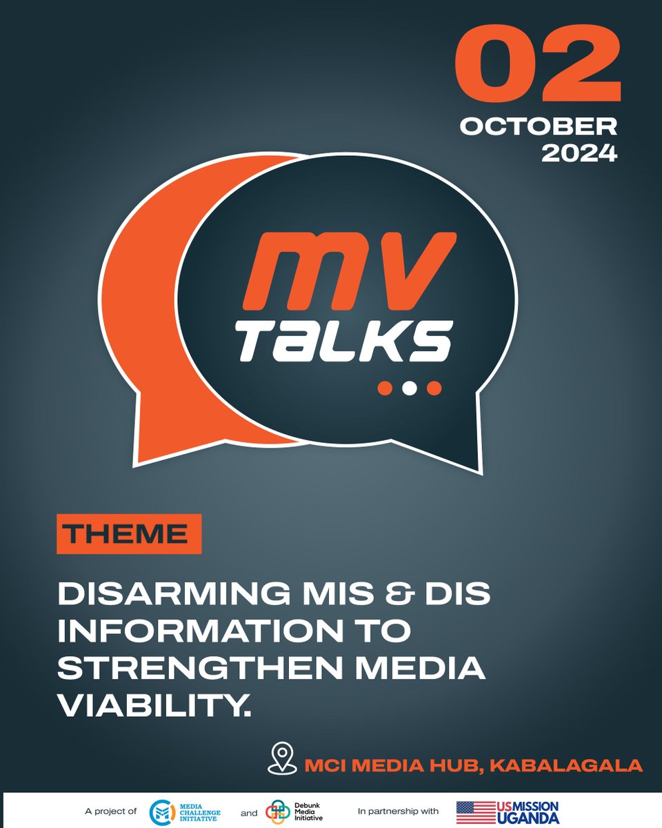 IMChallengeug's tweet photo. π¨ Save the date!
Join us for the 2nd Media Viability Talks at our @mcimediahub, Kabalagala under the theme: "Disarming Mis & Disinformation to Strengthen Media Viability."
This #MCIMVTalks edition is in partnership with @usmissionuganda and @TheDebunkShow. https://t.co/i58oLfbwxM
