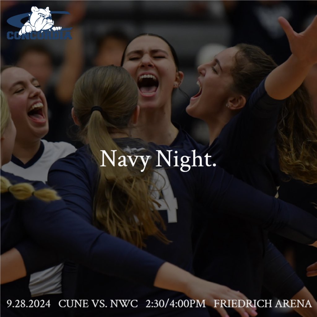 Probably don’t want to miss this one. 

NAVY NIGHT 
(4) Concordia University, NE vs. (1) Northwestern College 
9.28.24 
Seward, NE 
2:30/4:00pm