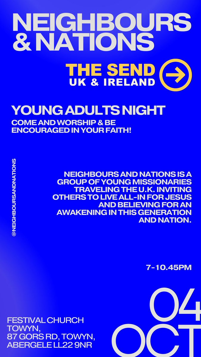Calling all youth &amp; young adults across North Wales!
 
Come &amp; join us for a powerful night of worship, a life-changing talk &amp; incredible ministry time on the 3rd and 4th of October with a team from The Send UK &amp; Ireland!!  

Doors open at 6:30pm. 
We can’t wait to see you there!