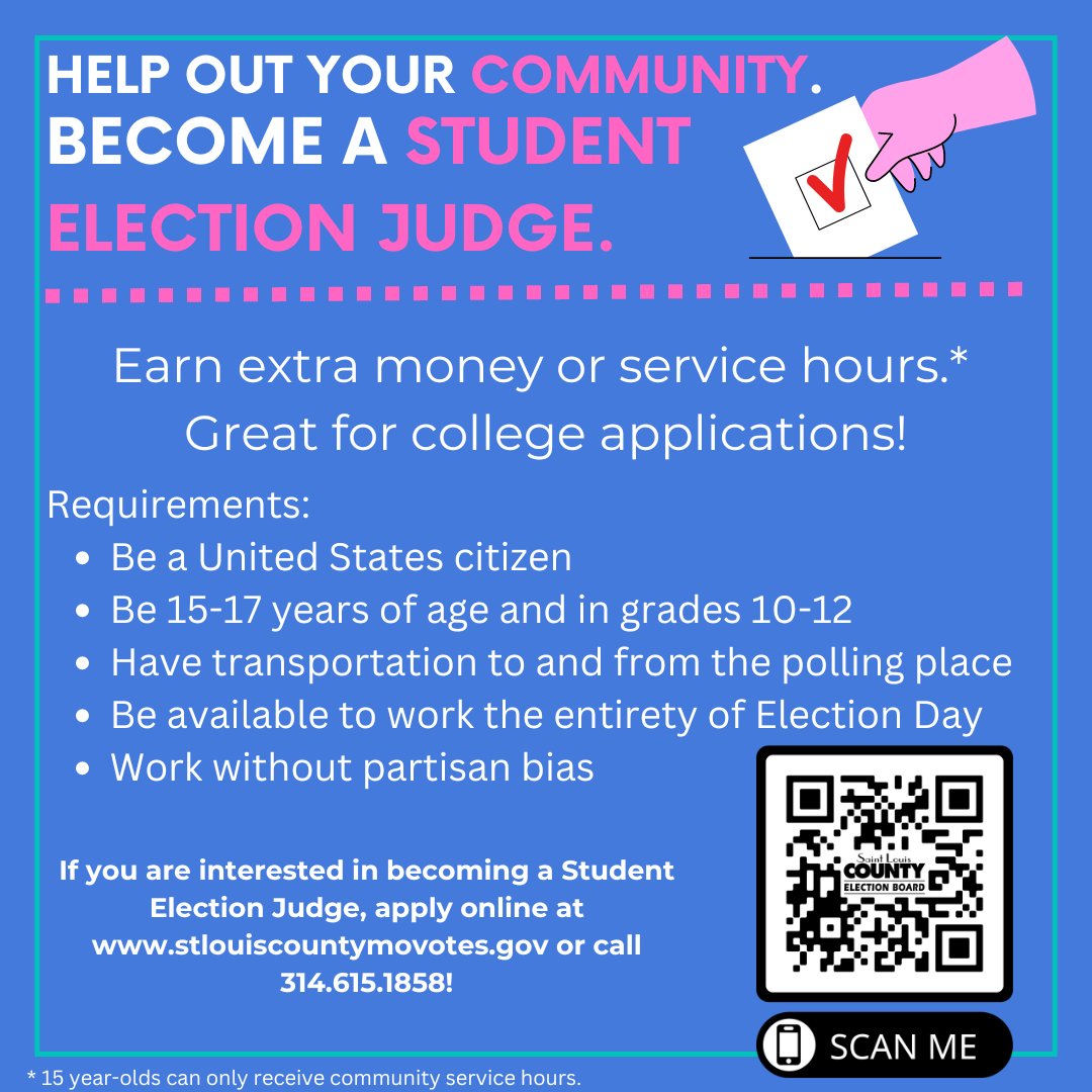Election season is here and we need student election workers! Students 15-17 years old can help their community and earn money or service hours. Sign up today! vote4stlco.com/PollAccess/